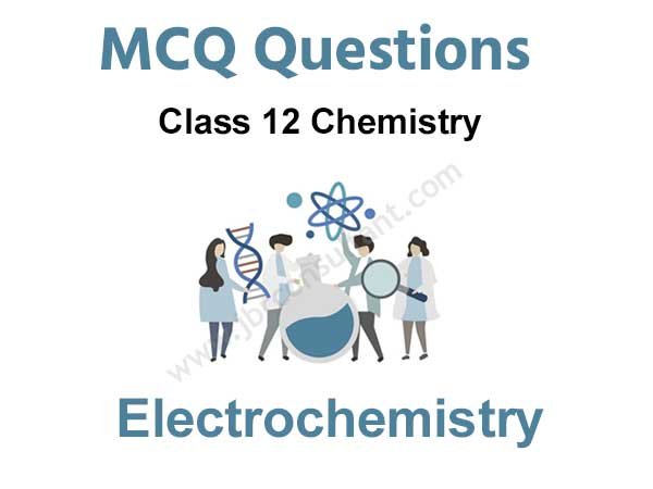 electrochemistry class 12 mcq