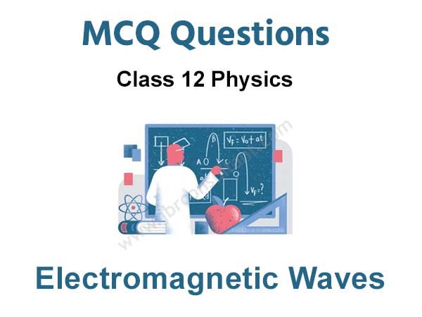 Electromagnetic Waves mcq
