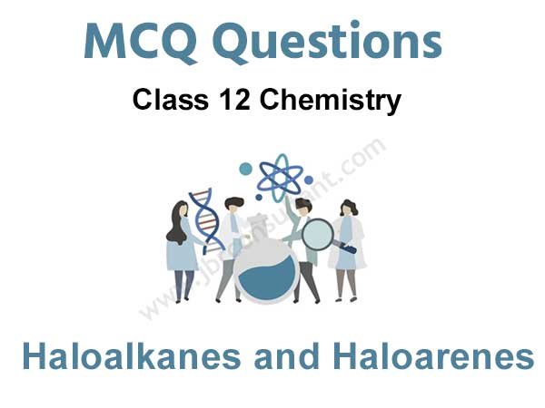 haloalkanes and haloarenes mcq