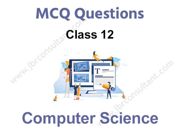 Class 12 Computer Science MCQ