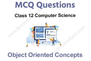 Object Oriented Concepts Class 12 MCQ