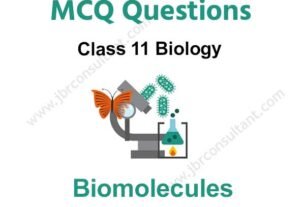 Biomolecules Class 11 MCQ