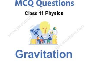 Gravitation Class 11 MCQ