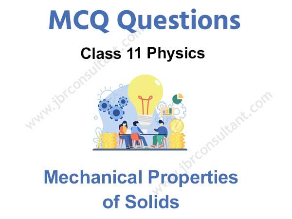 Mechanical Properties of Solids Class 11 MCQ