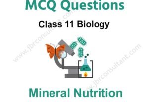 Mineral Nutrition Class 11 MCQ